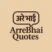 Arrebhaiquotes